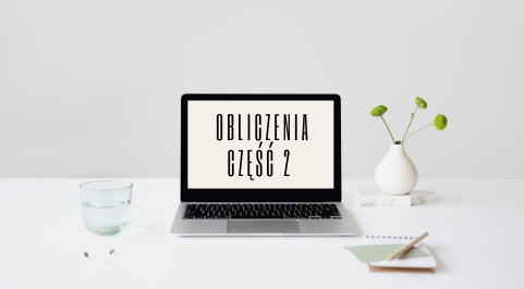 WIELKA POWTÓRKA - Część druga obliczeń